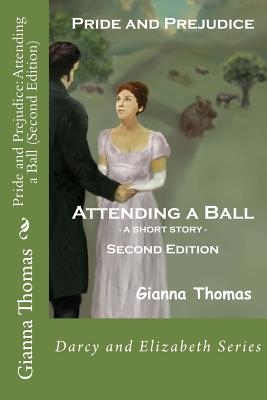 Pride and Prejudice: Attending a Ball