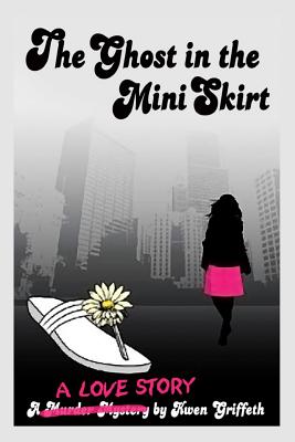 The Ghost in the Mini Skirt