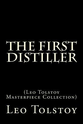 The First Distiller