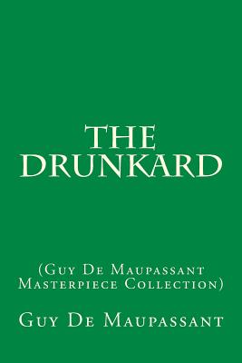 The Drunkard