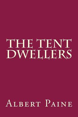 The Tent Dwellers