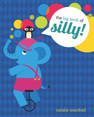 The Big Book of Silly