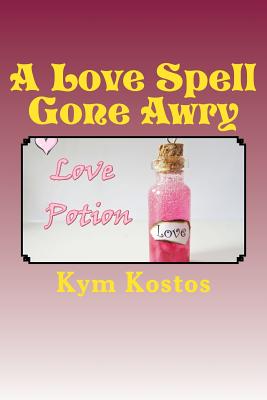 A Love Spell Gone Awry