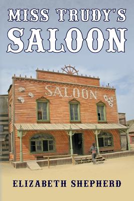 Miss Trudy's Saloon