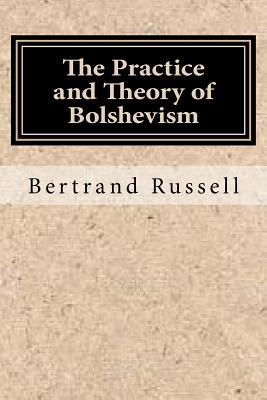 Practice and Theory of Bolshevism