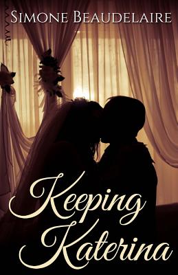 Keeping Katerina