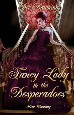 Fancy Lady & the Desperadoes