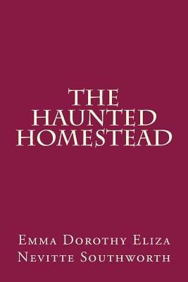 The Haunted Homestead