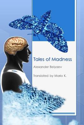 Tales of Madness