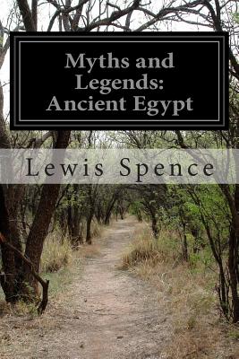 Myths and Legends: Ancient Egypt