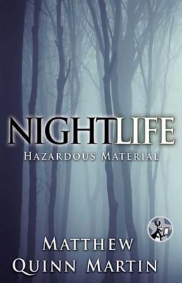 Nightlife: Hazardous Materials