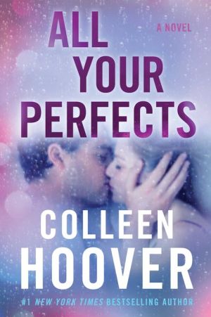 all your perfects colleen hoover summary