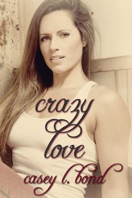 Crazy Love