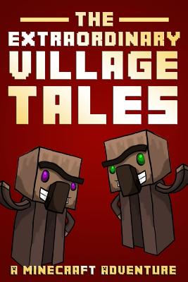 The Extraordinary Village Tales