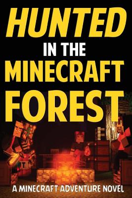 Hunted in the Minecraft Forest