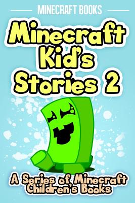 Minecraft Kid's Stories 2