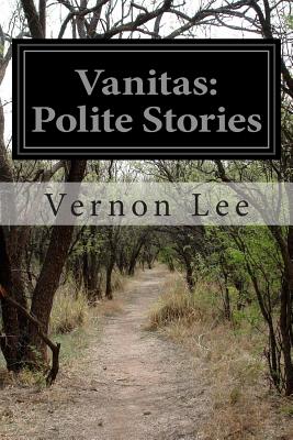 Vanitas: Polite Stories