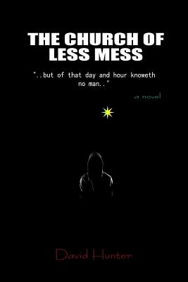 The Church of Less Mess