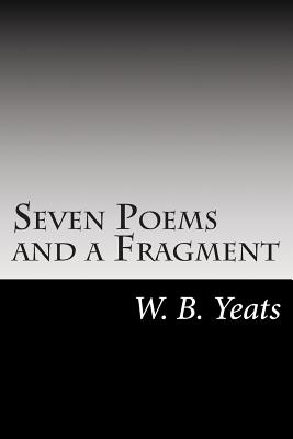 Seven Poems and a Fragment