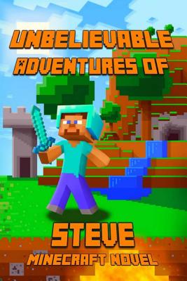 Unbelievable Adventures of Steven