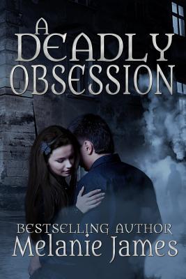 A Deadly Obsession