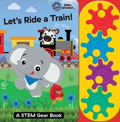 Let's Ride a Train! A STEM Gear Sound Book: A STEM Gear Book