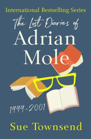 The Lost Diaries of Adrian Mole, 1999-2001