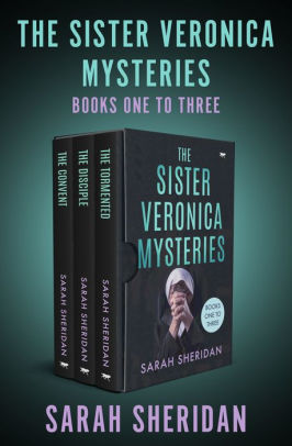 The Sister Veronica Mysteries Books One to Three