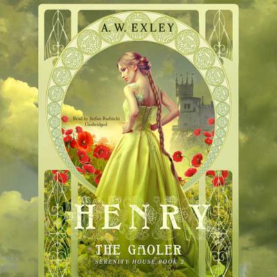 Henry, the Gaoler