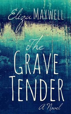 The Grave Tender