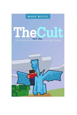 The Cult: Part One