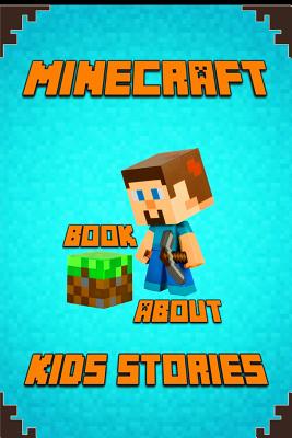 Kid's Stories Book about Minecraft