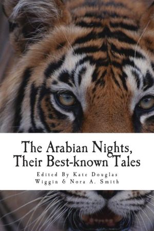 The Arabian Nights, Their Best-Known Tales