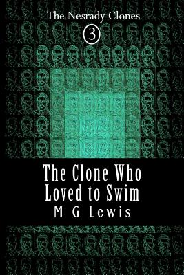 The Clone Who Loved to Swim