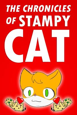 The Chronicles of Stampy Cat