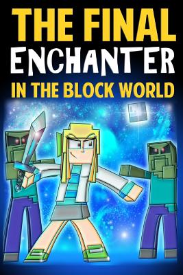 The Final Enchanter in the Block World