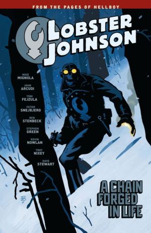 Lobster Johnson, Volume 6: A Chain Forged in Life