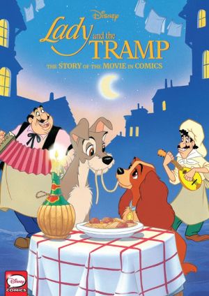 Disney Lady and the Tramp: The Story of the Movie in Comics