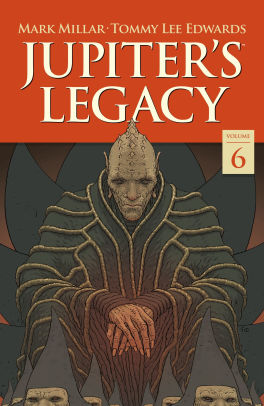 Jupiter's Legacy Volume 6: Finale