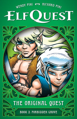 ElfQuest: The Original Quest: Book 2--Forbidden Grove