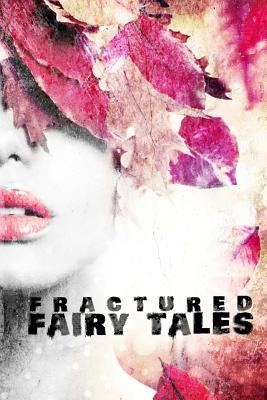 Fractured Fairy Tales