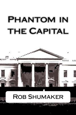 Phantom in the Capital