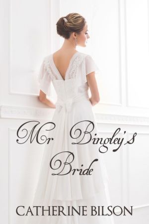 Mr. Bingley's Bride