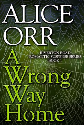 A Wrong Way Home