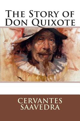 The Story Of Don Quixote