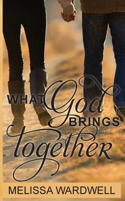 What God Brings Together