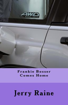 Frankie Bosser Comes Home