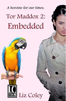 Tor Maddox: Embedded