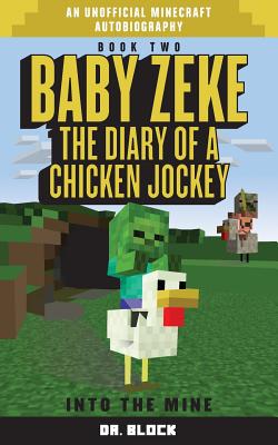 Baby Zeke: Into the Mine