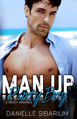 Man Up Party Boy